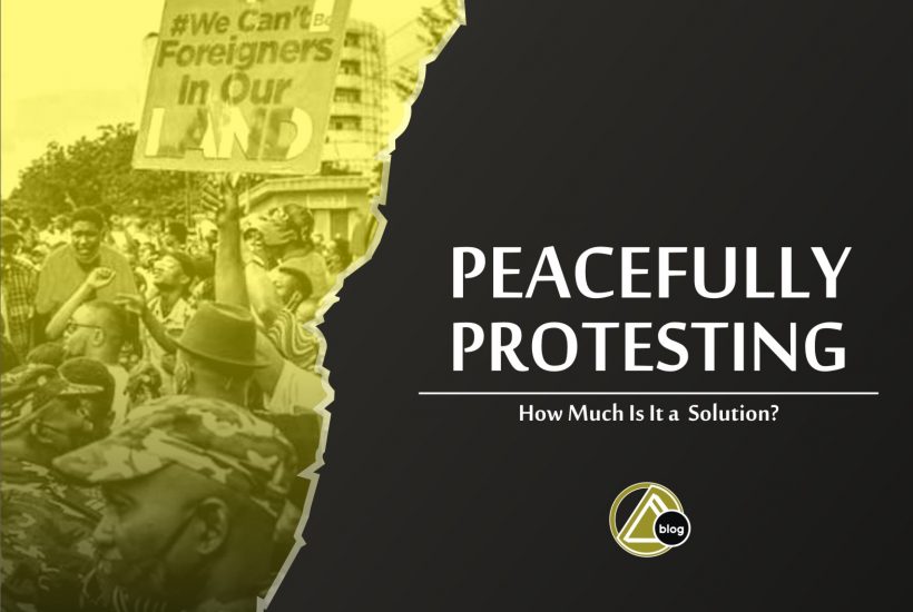 PEACEFULLY PROTESTING: How Much Is It a Solution?