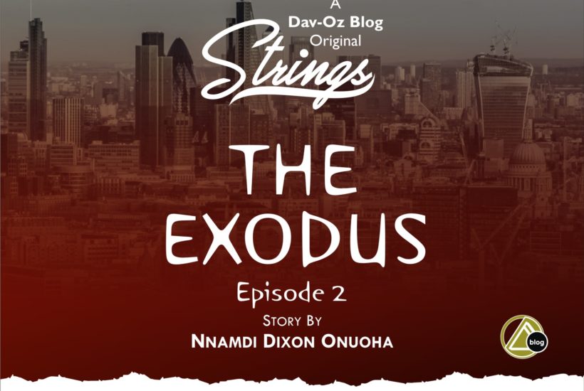 STRINGS: The Exodus (Episode 2)