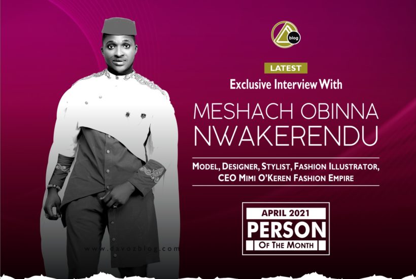 EXCLUSIVE INTERVIEW WITH MESHACH O. NWAKERENDU (DOBPM, April 2021) 0 (0)
