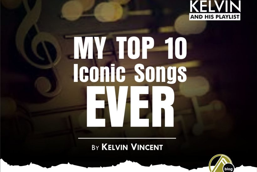 TOP TEN ICONIC SONGS EVER 0 (0)