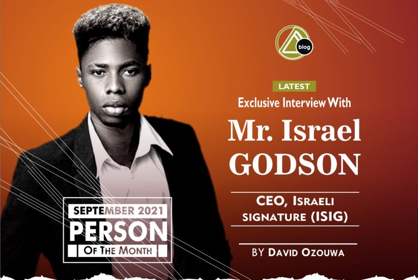 EXCLUSIVE INTERVIEW WITH MR. ISRAEL GODSON