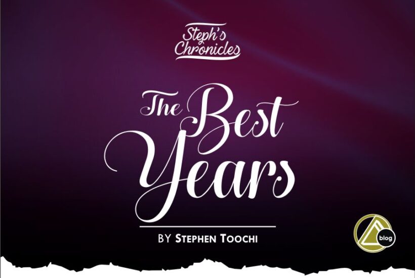 THE BEST YEARS (By Stephen Toochi)